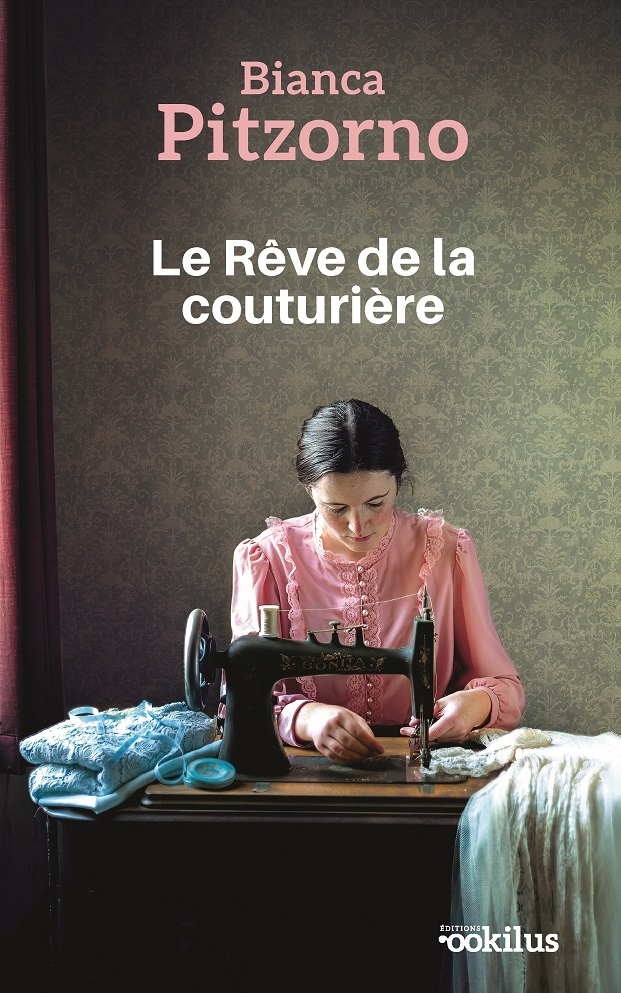 Le Rêve de la couturière - Bianca Pitzorno - OOKILUS