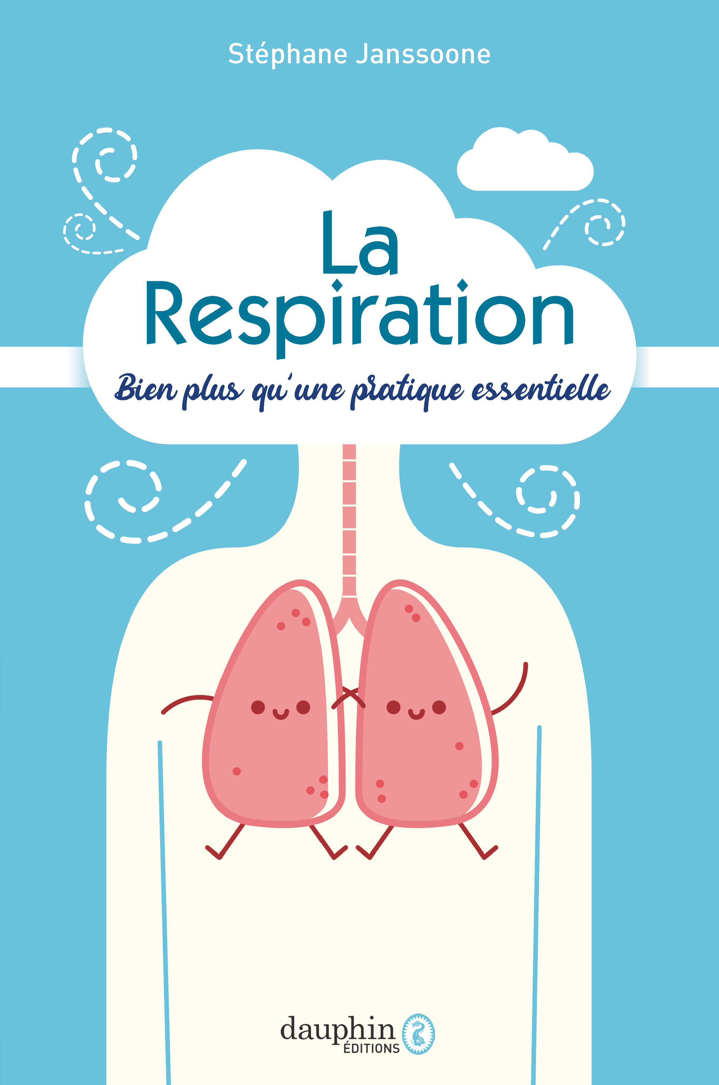 LA RESPIRATION - JANSSOONE STEPHANE - DAUPHIN