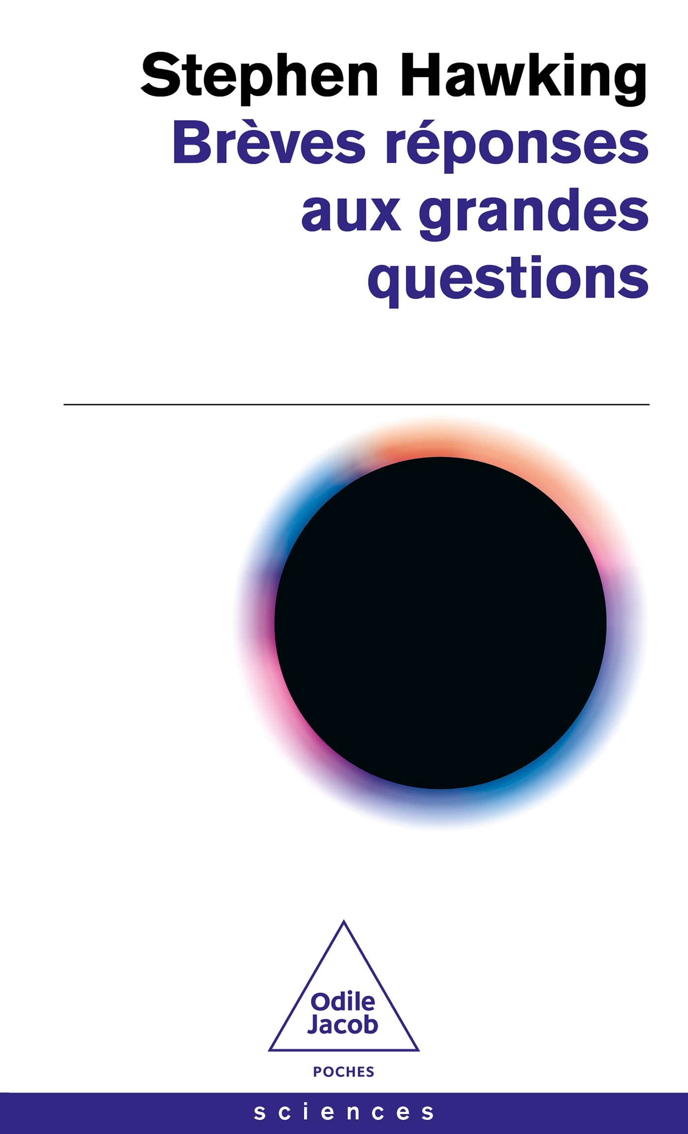 BREVES REPONSES AUX GRANDES QUESTIONS - HAWKING STEPHEN - JACOB BREVES REPONSES AUX GRANDES QUESTIONS - HAWKING STEPHEN - JACOB