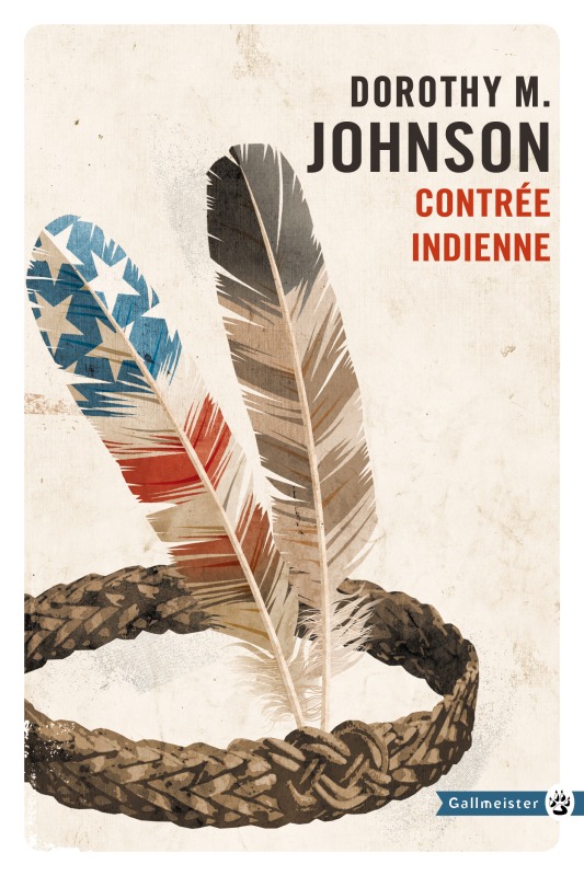 Contrée indienne - Dorothy M. Johnson - GALLMEISTER