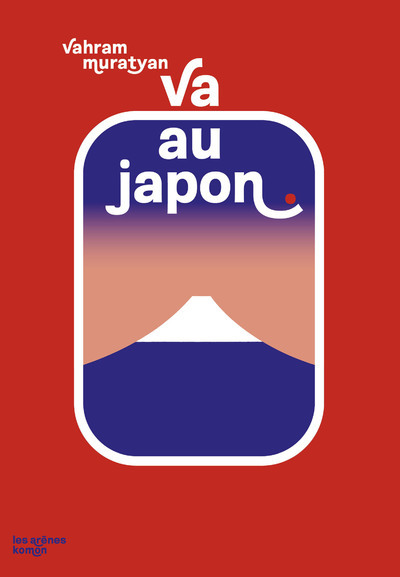 Va au Japon - Vahram Muratyan - ARENES