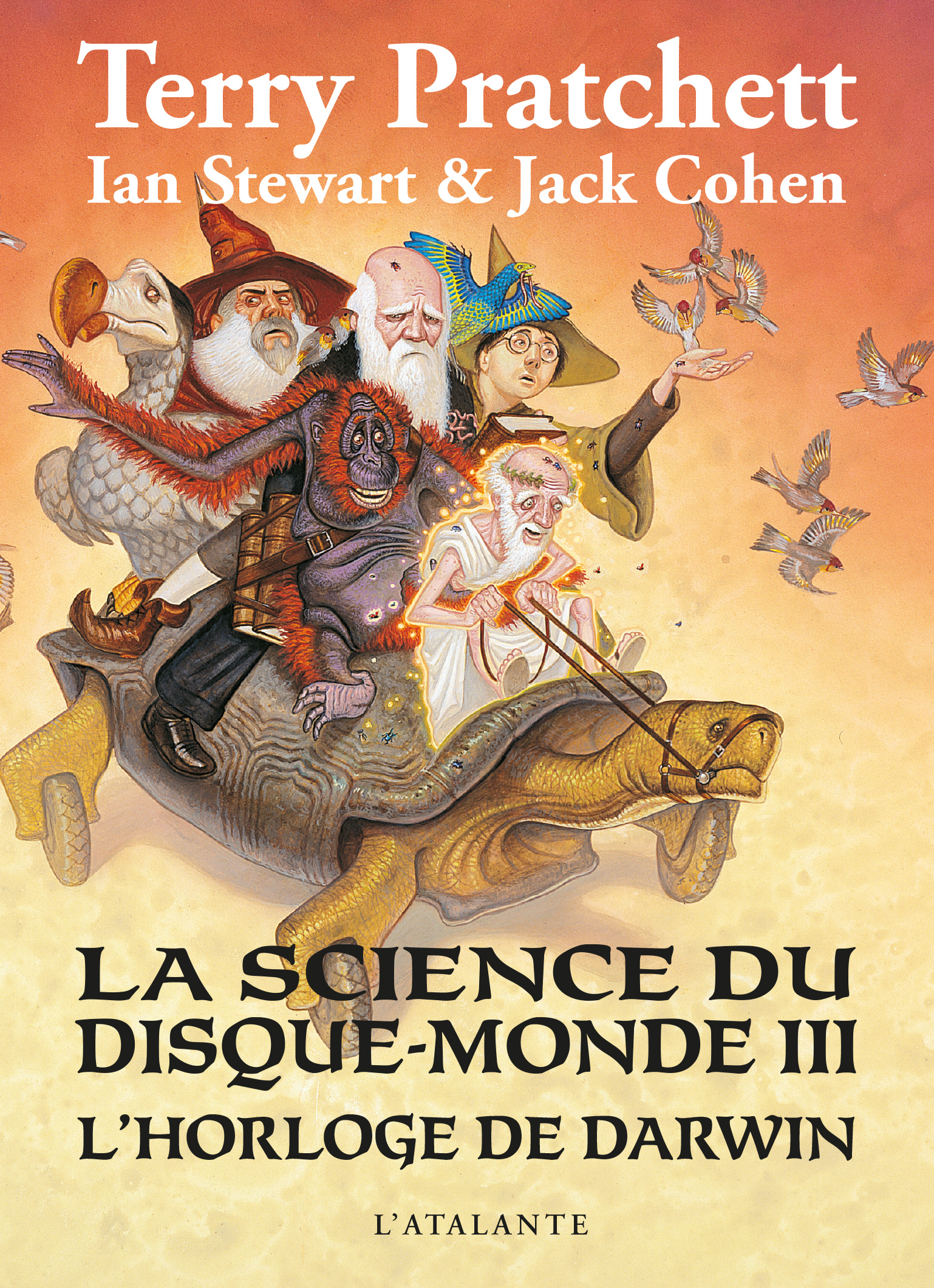 LA SCIENCE DU DISQUE-MONDE - T03 - L'HORLOGE DE DARWIN - STEWART/PRATCHETT - ATALANTE