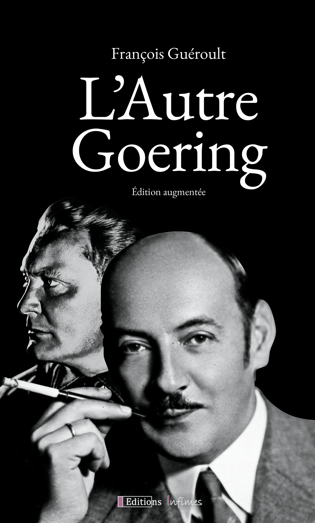 L'AUTRE GOERING - GUEROULT FRANCOIS - INFIMES