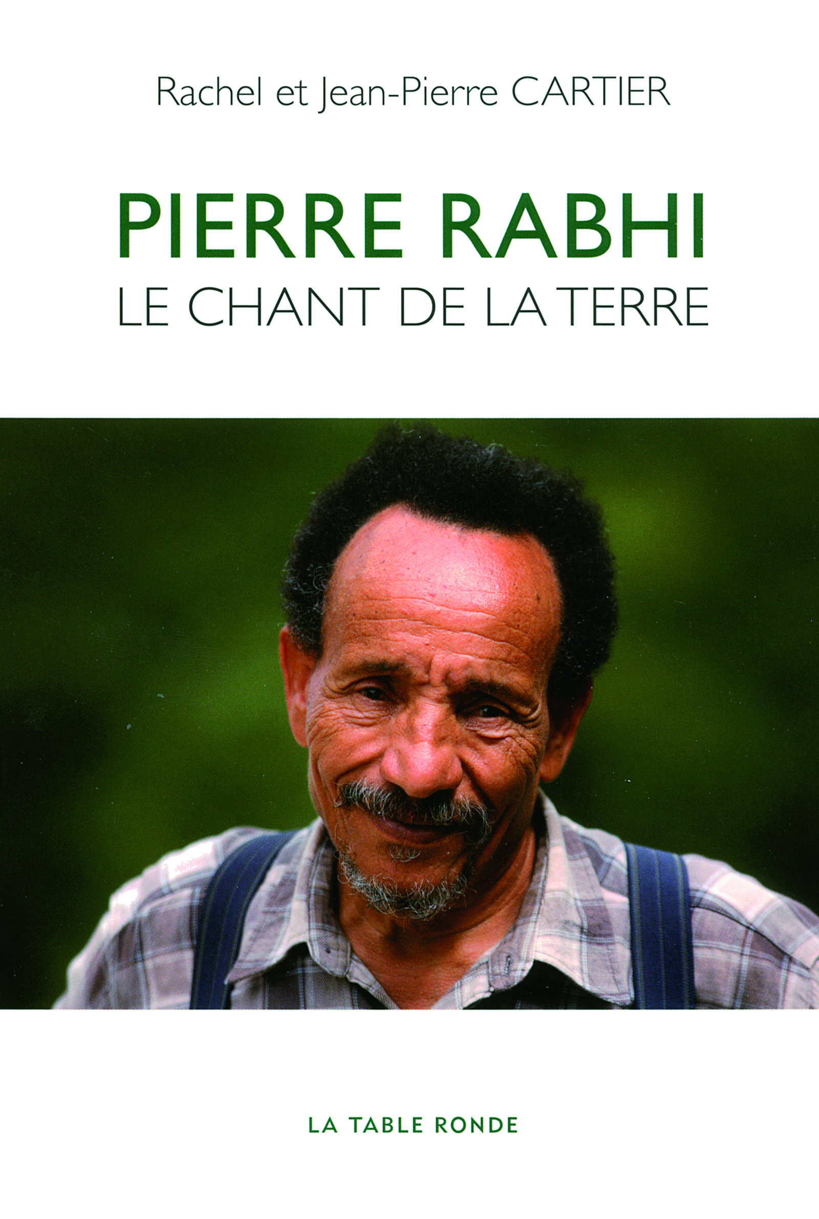 Pierre Rabhi - Jean-Pierre Cartier - TABLE RONDE