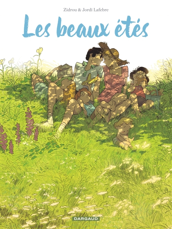 Les Beaux Étés - Intégrale complète - Zidrou Zidrou - DARGAUD