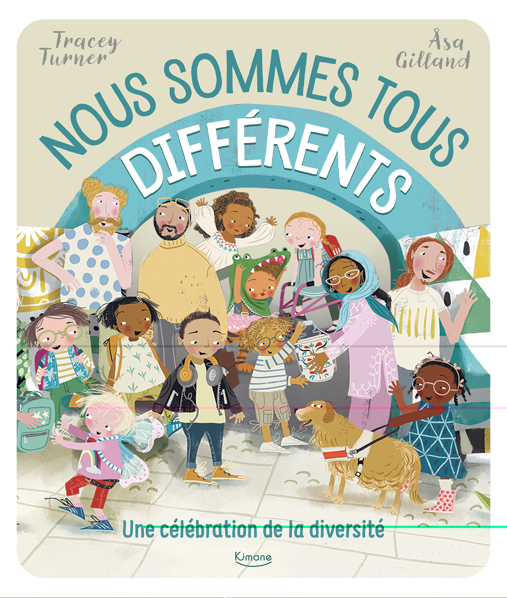 NOUS SOMMES TOUS DIFFÉRENTS - Tracey Turner - KIMANE