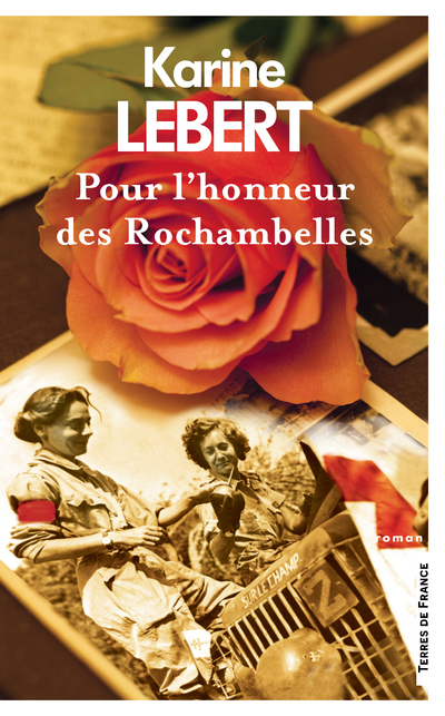 Pour l'honneur des Rochambelles - Karine Lebert - PRESSES CITE