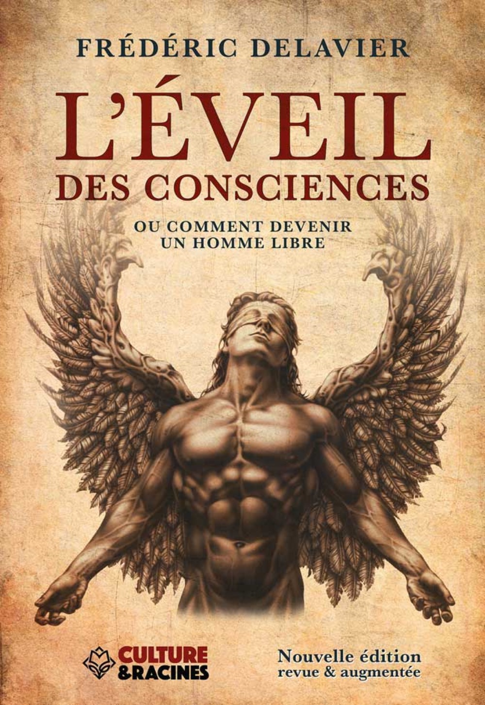 L'éveil des consciences - ou comment devenir un homme libre - Frédéric Delavier - CULTURE