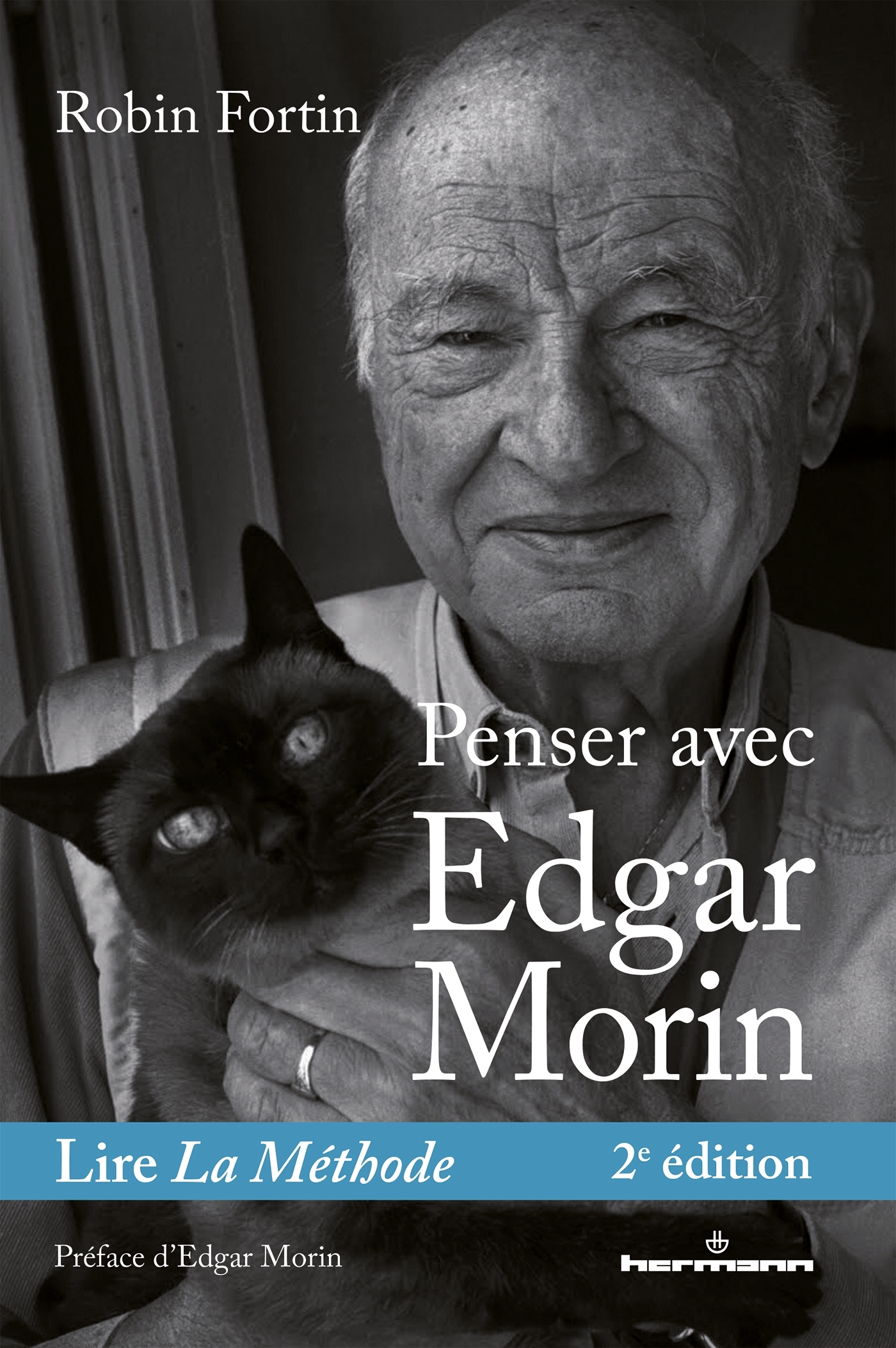 PENSER AVEC EDGAR MORIN - LIRE LA METHODE - FORTIN ROBIN - HERMANN