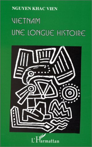 VIETNAM UNE LONGUE HISTOIRE -  - L'HARMATTAN