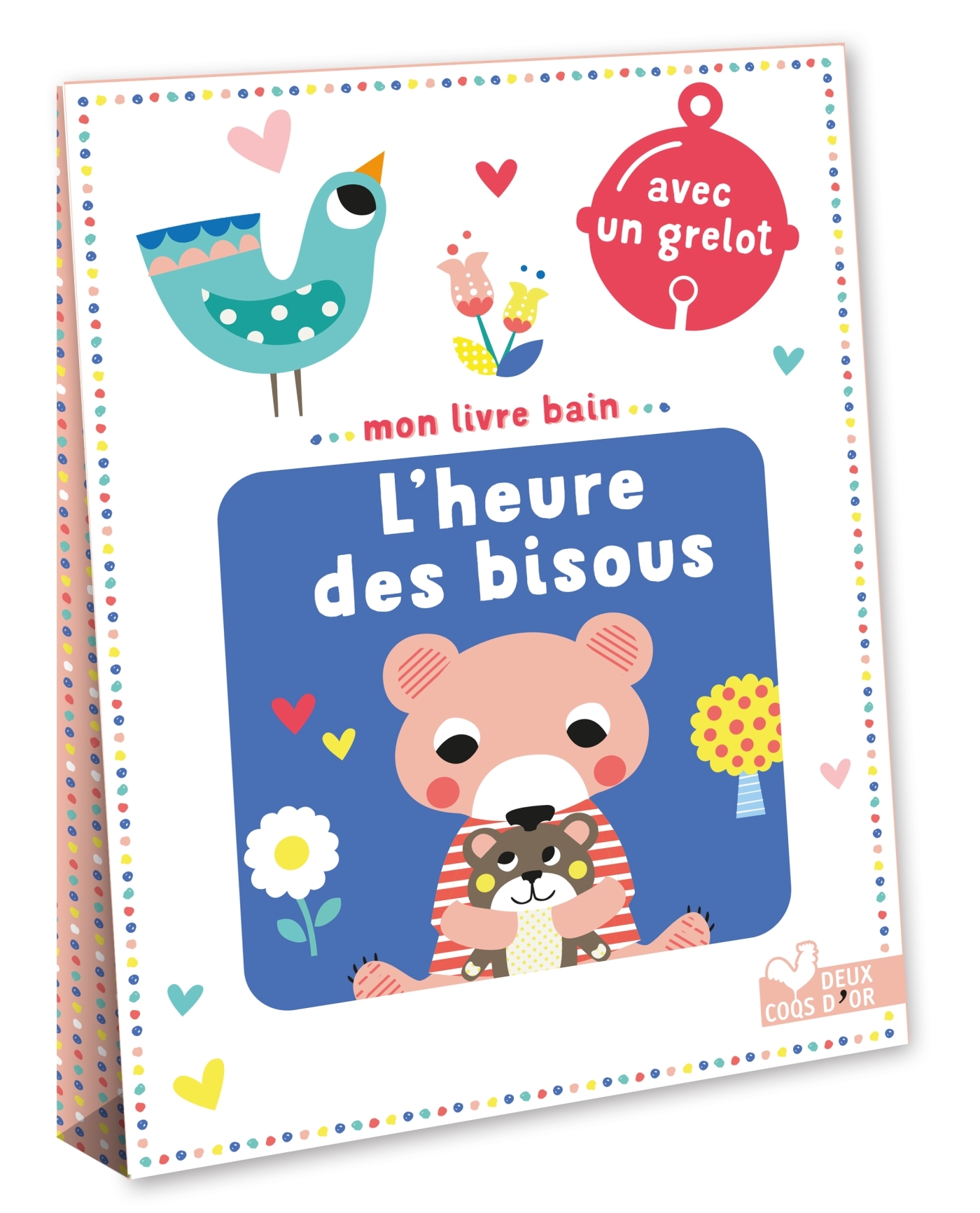 MON LIVRE BAIN - L'HEURE DES BISOUS - AVEC UN GRELOT - LEDESMA SOPHIE - DEUX COQS D OR