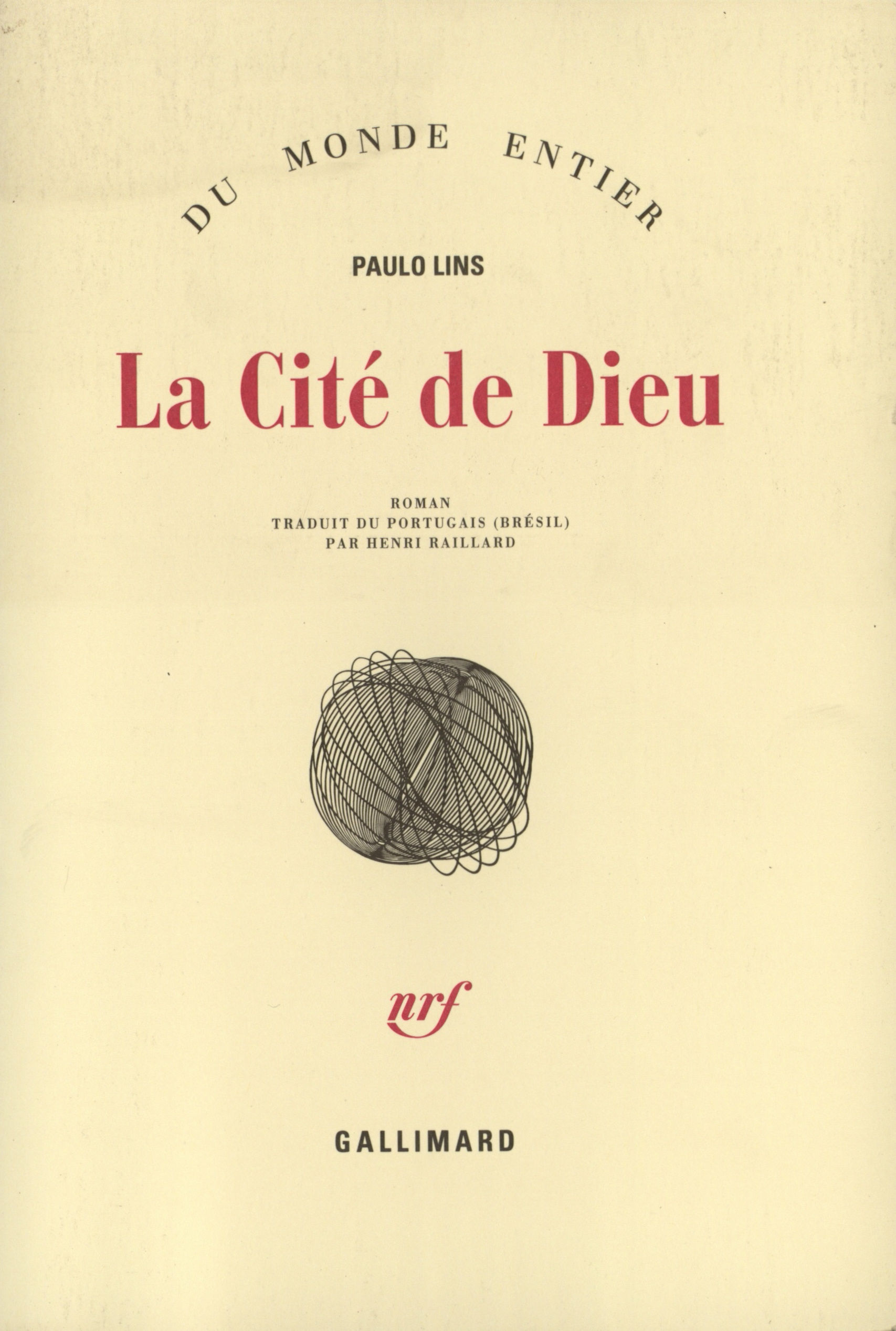 La Cité de Dieu - Paulo Lins - GALLIMARD