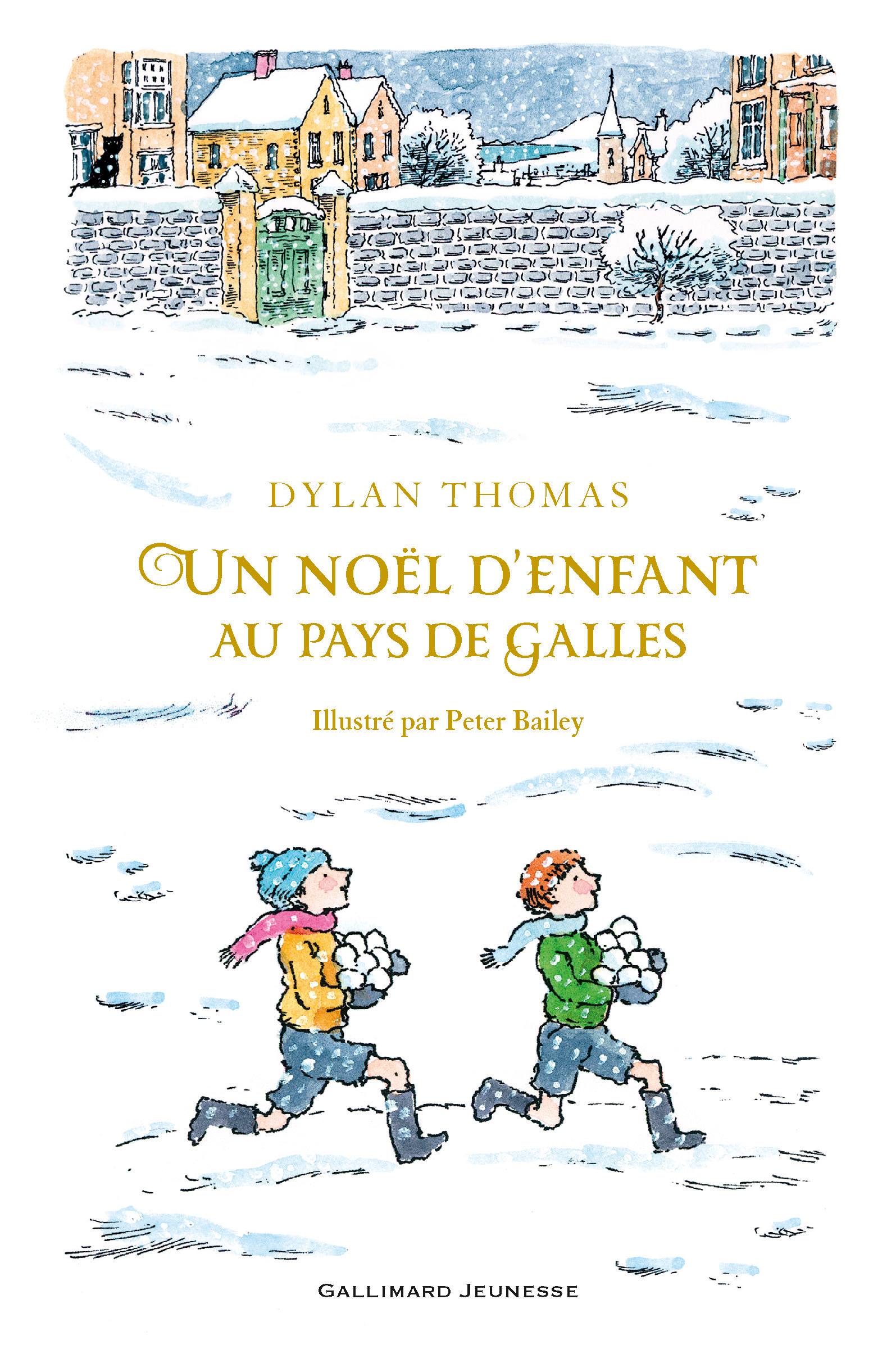 Un Noël d'enfant au pays de Galles - Dylan Thomas - GALLIMARD JEUNE