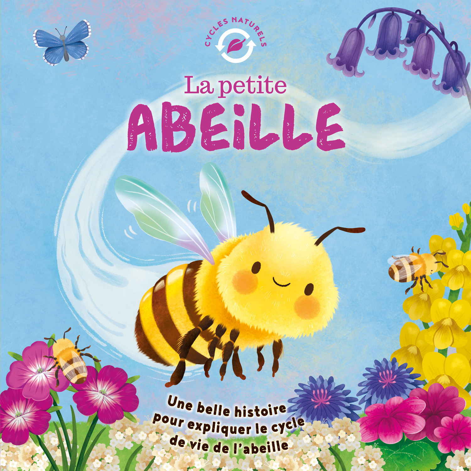 LA PETITE ABEILLE - FOSSEY SUZANNE - 1 2 3 SOLEIL