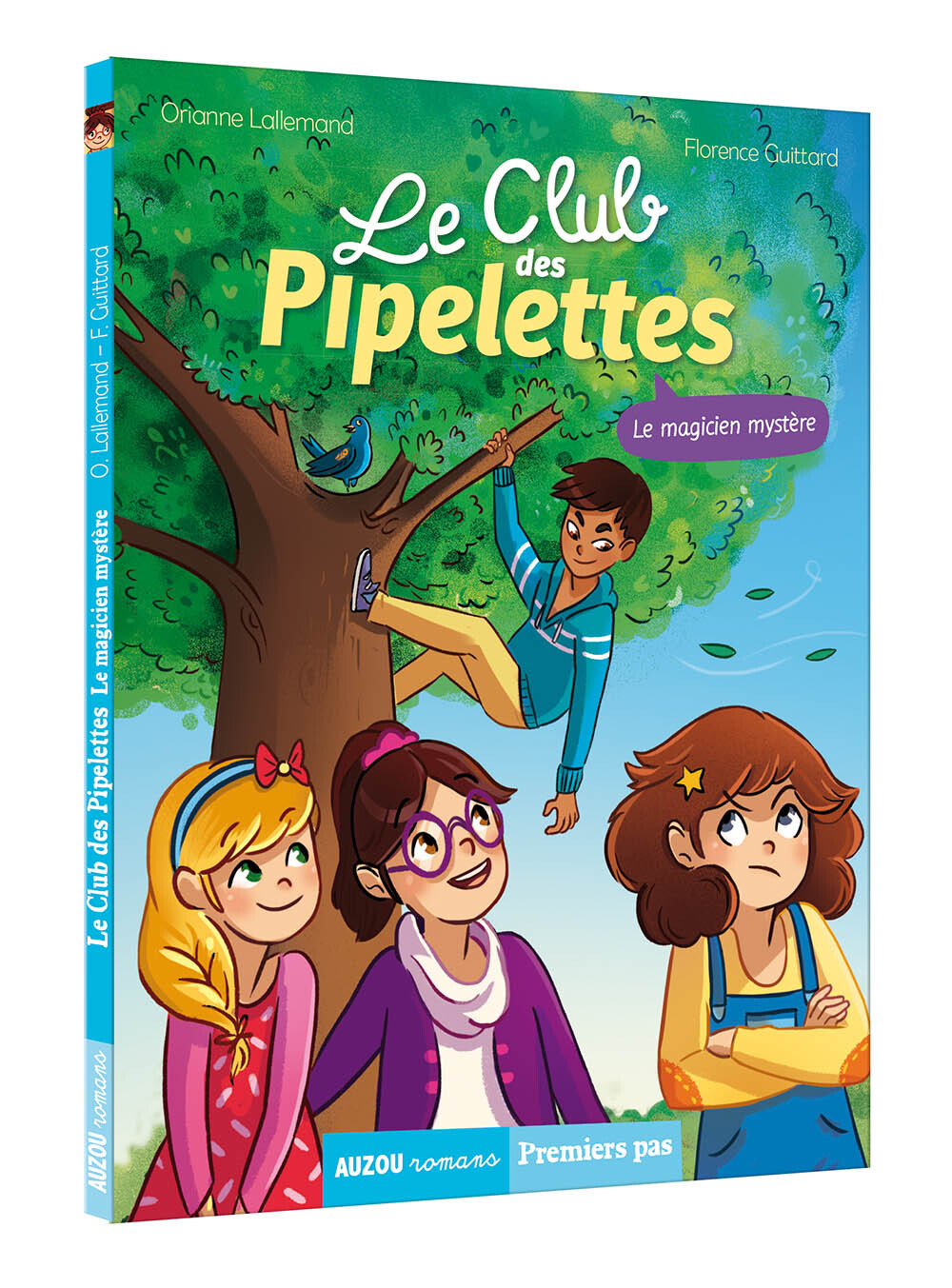 LE CLUB DES PIPELETTES 4 - LE MAGICIEN MYSTÈRE - LALLEMAND ORIANNE - AUZOU