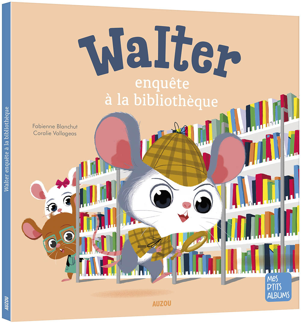 WALTER  ENQUÊTE À LA BIBLIOTHÈQUE - BLANCHUT FABIENNE - AUZOU