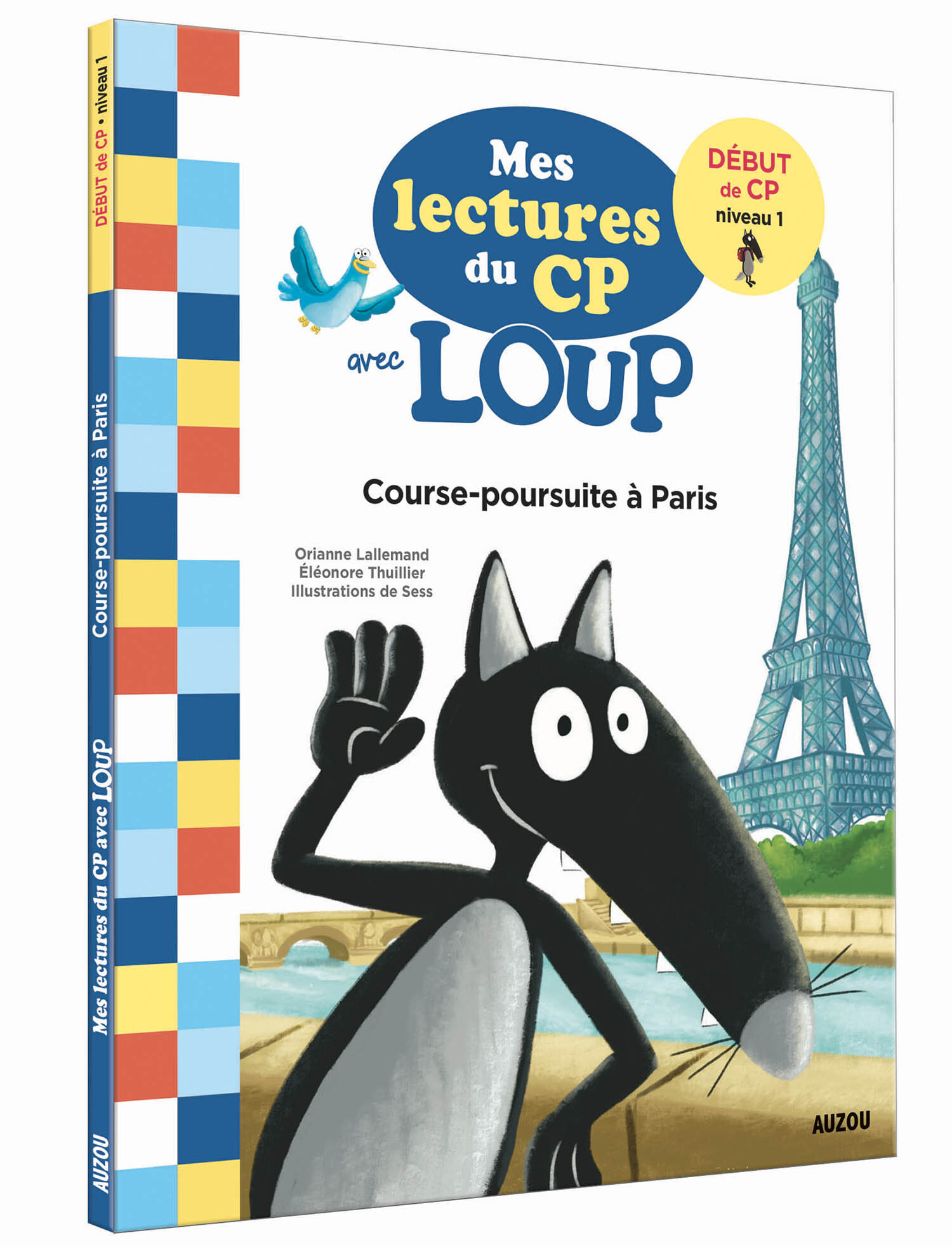 MES LECTURES DU CP AVEC LOUP  - COURSE-POURSUITE À PARIS - LALLEMAND ORIANNE - AUZOU