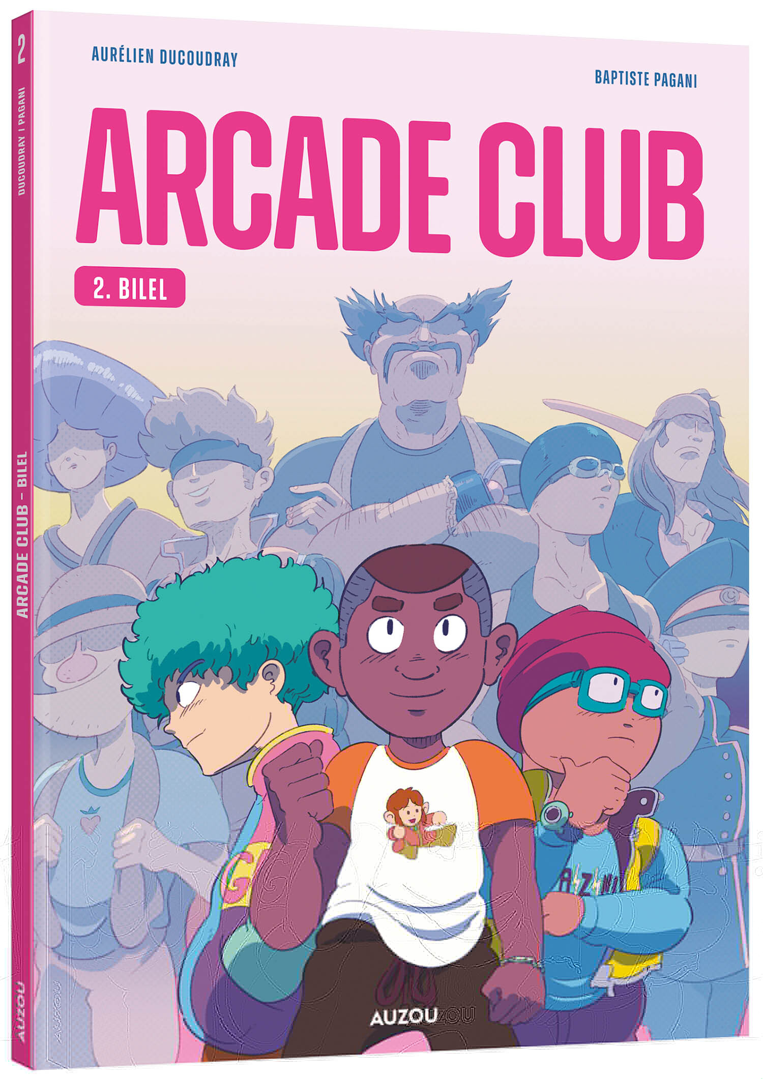 ARCADE CLUB - TOME 2 - BILEL - PAGANI/DUCOUDRAY - AUZOU