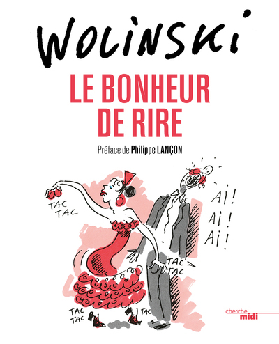 LE BONHEUR DE RIRE - WOLINSKI GEORGES - CHERCHE MIDI