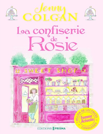 LA CONFISERIE DE ROSIE - COLGAN JENNY - EDITIONS PRISMA