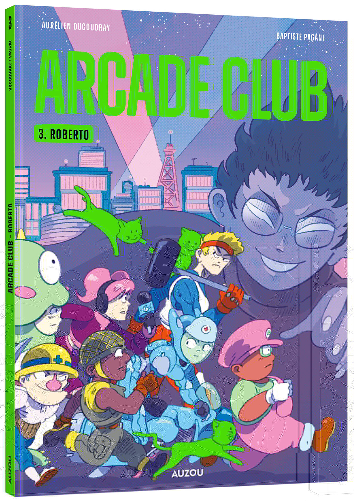 ARCADE CLUB - TOME 3 - ROBERTO - PAGANI/DUCOUDRAY - AUZOU