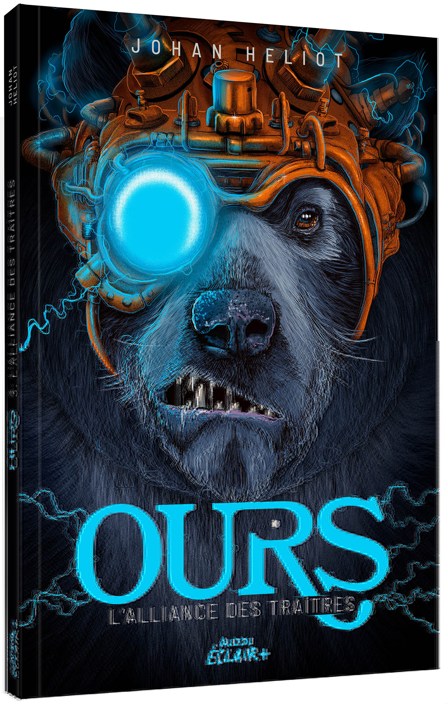 OURS -TOME 3 - L'ALLIANCE DES TRAÎTRES - JOHAN HELIOT - AUZOU