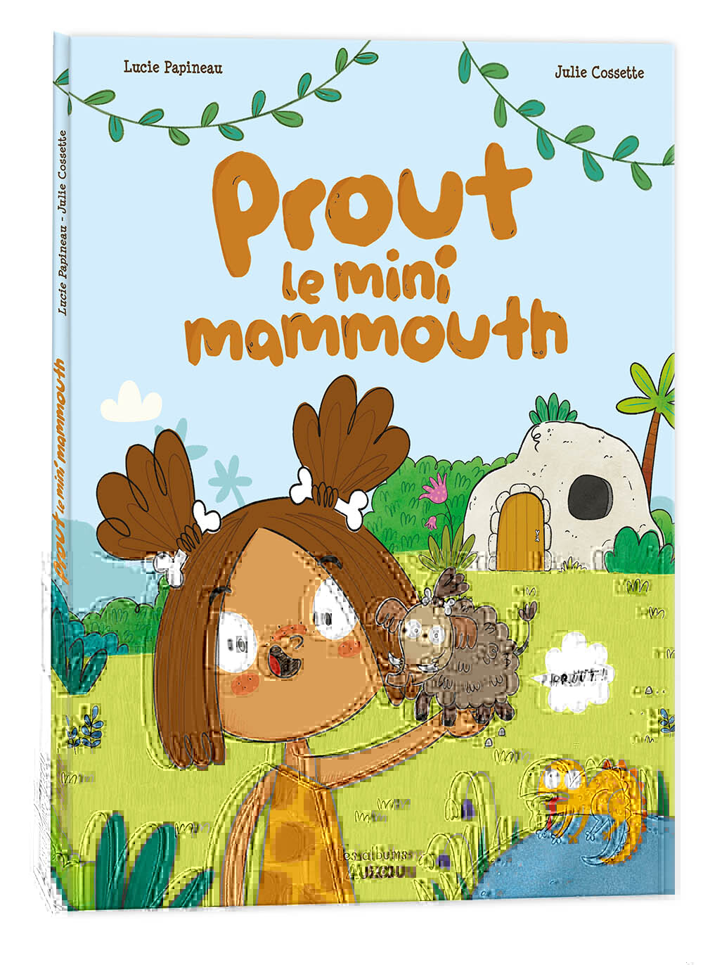 PROUT LE MINI-MAMMOUTH - PAPINEAU LUCIE - AUZOU