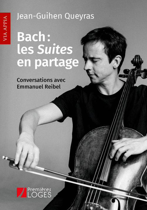 BACH : LES SUITES EN PARTAGE - QUEYRAS JEAN-GUIHEN - PREMIERES LOGES