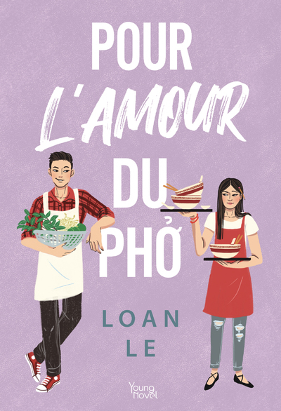 Pour l'amour du pho - Loan Le - AKATA