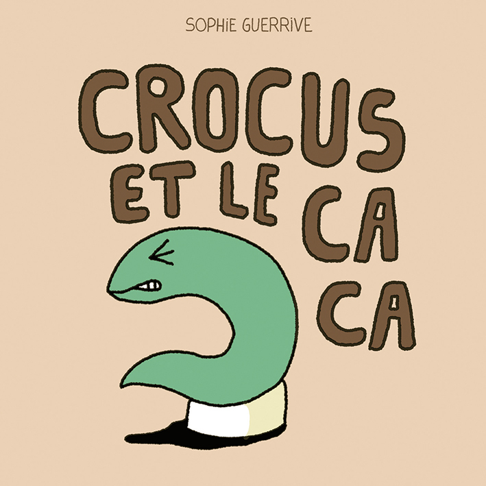 Crocus et le caca - Sophie Guerrive - 2024