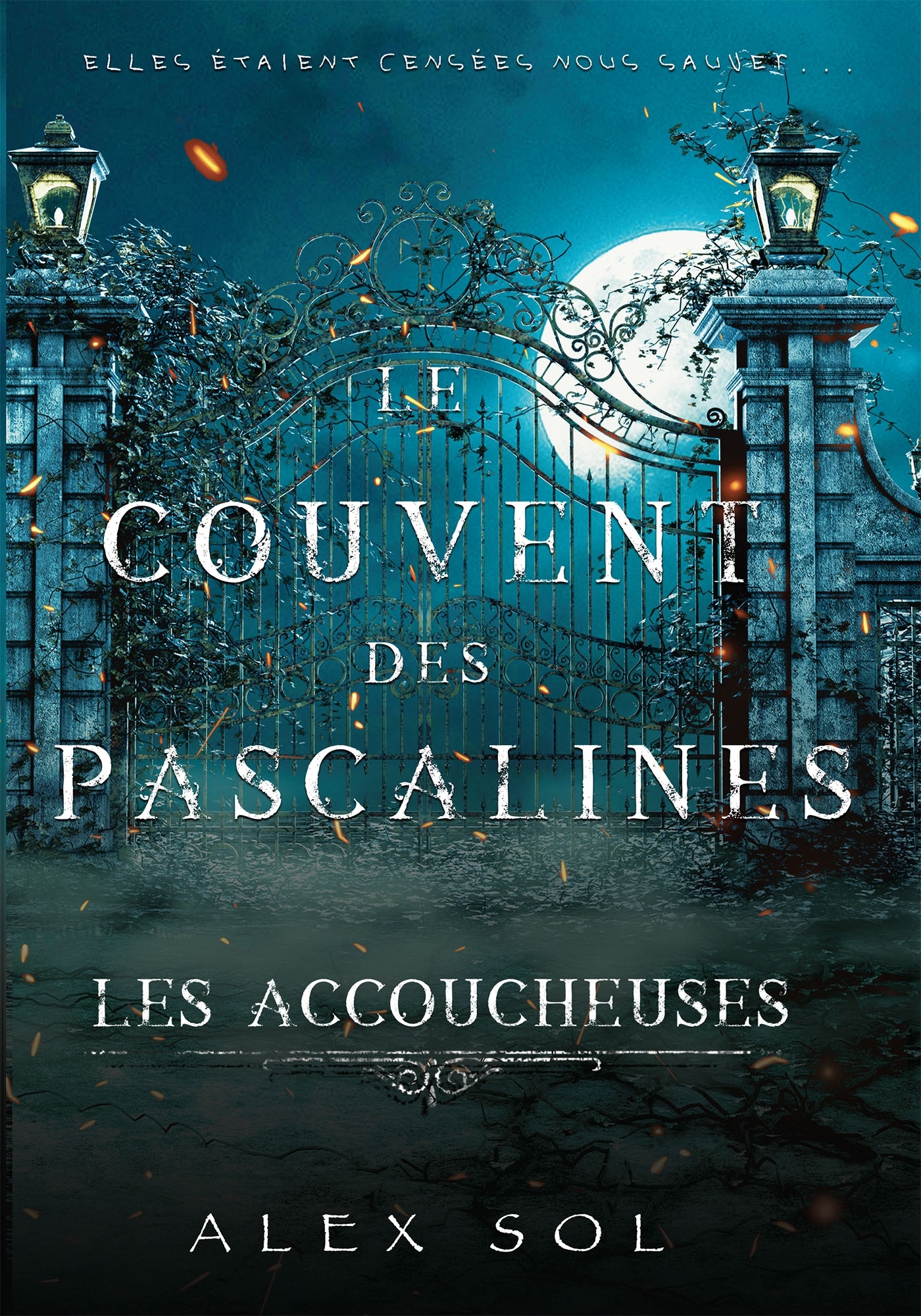 Les Accoucheuses - Alex Sol - BOOKELIS