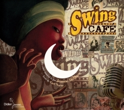 Swing Café (CD) - Carl Norac - DIDIER JEUNESSE