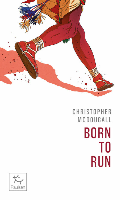 BORN TO RUN - MCDOUGALL CHRISTOPHER - PAULSEN