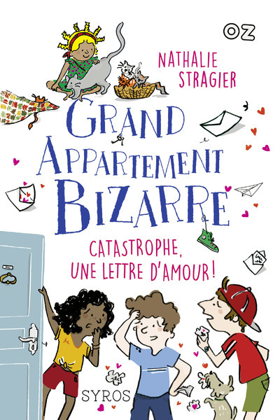 GRAND APPARTEMENT BIZARRE - TOME 4 CATASTROPHE, UNE LETTRE D'AMOUR ! - STRAGIER NATHALIE - SYROS