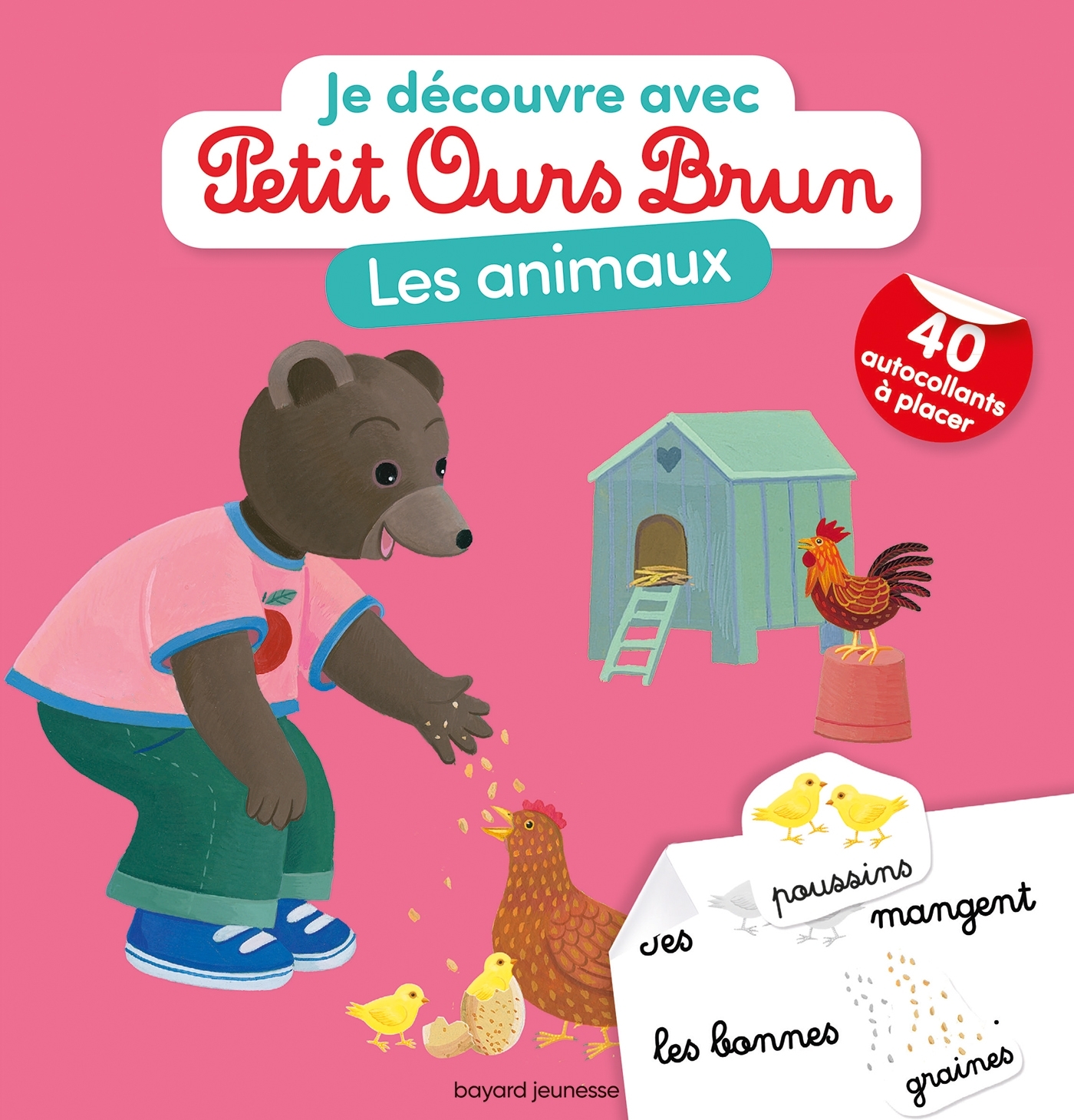 JE DECOUVRE LES ANIMAUX AVEC PETIT OURS BRUN - AUBINAIS/BOUR - BAYARD JEUNESSE