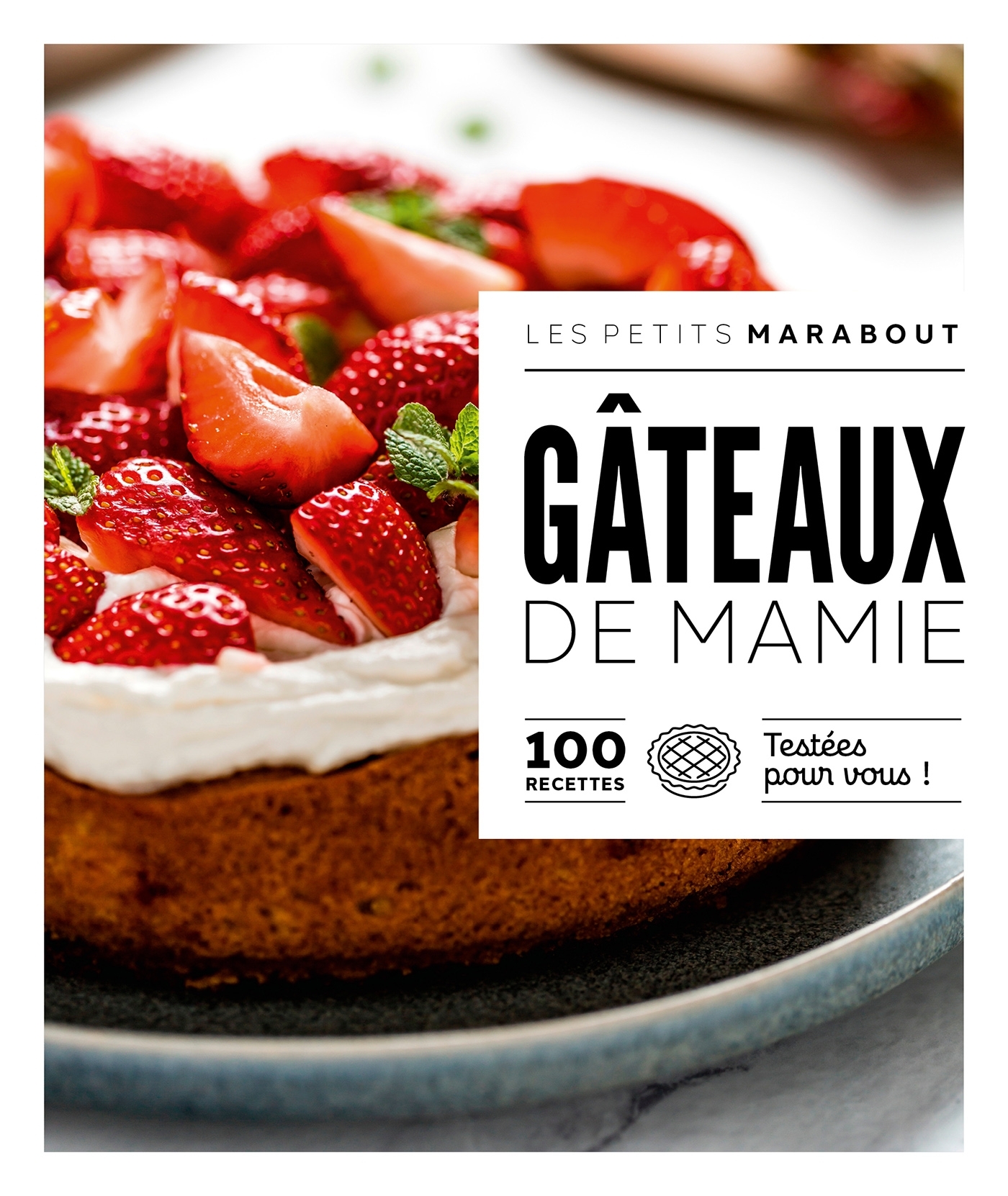 GÂTEAUX DE MAMIE -  - MARABOUT