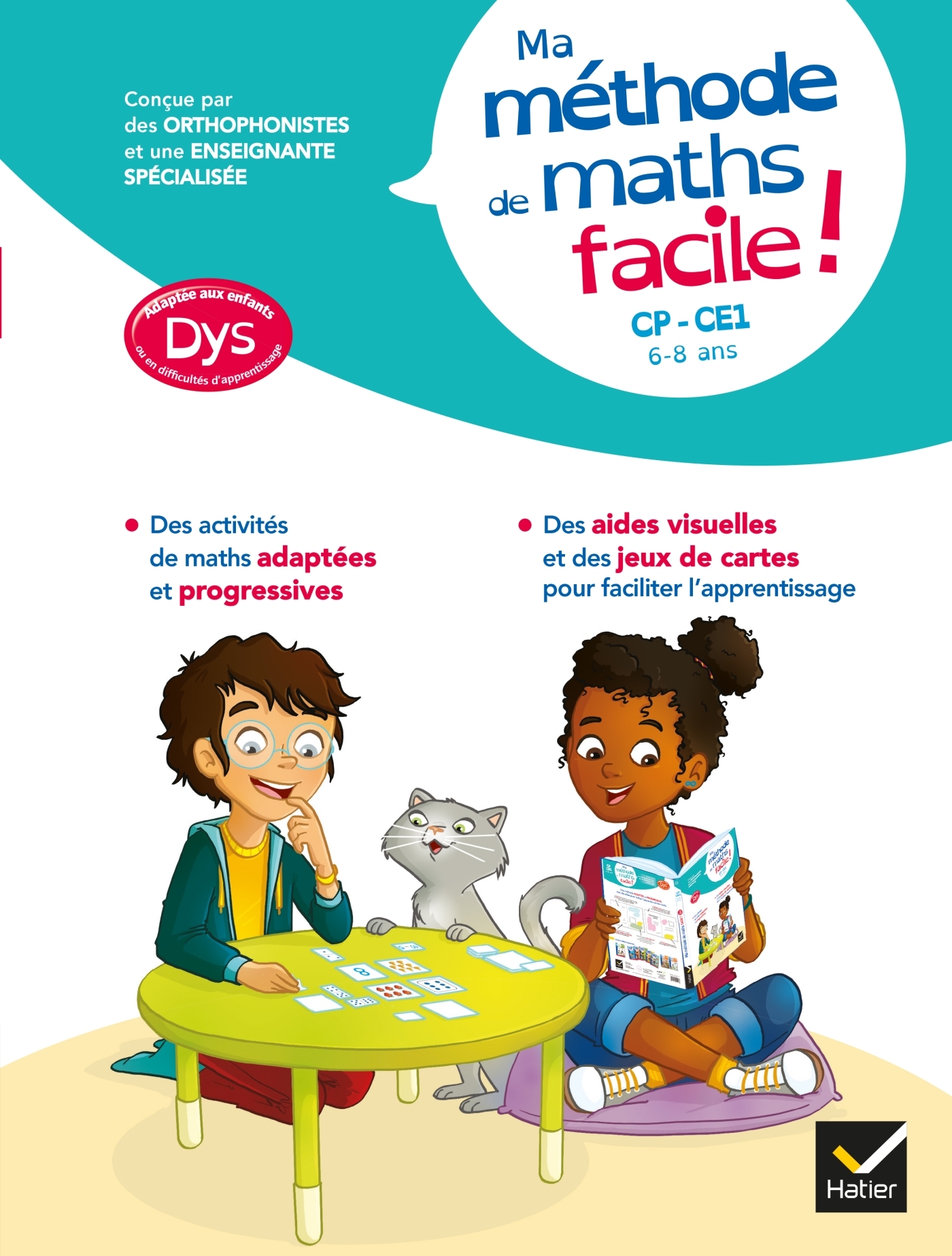 MA MÉTHODE DE MATHS FACILE ! ADAPTÉE AUX ENFANTS DYS OU EN DIFFICULTÉ D'APPRENTISSAGE CP-CE1 - TESSIER THOMAS - HATIER