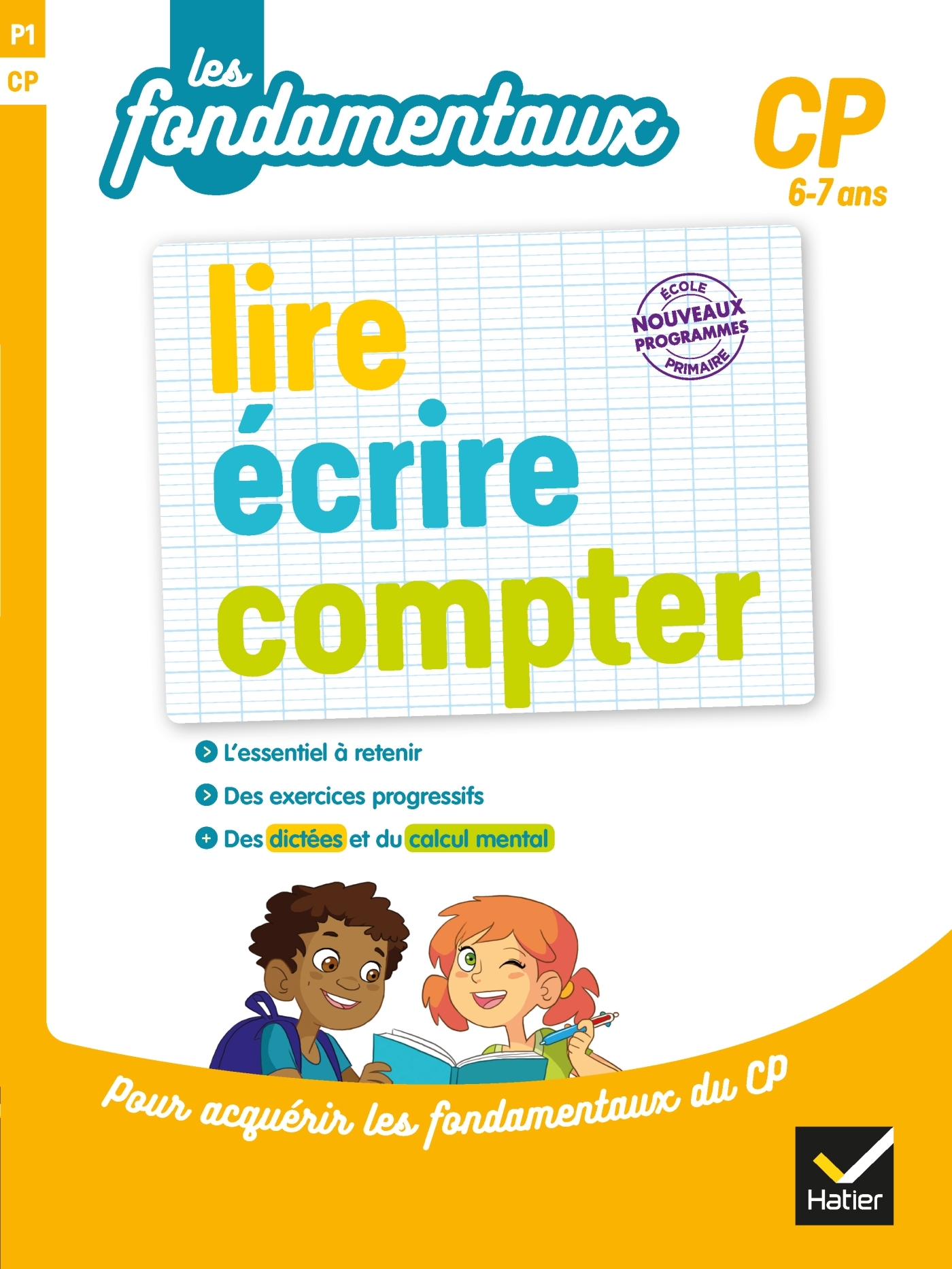 LIRE, ÉCRIRE, COMPTER CP - OLIVIER MARIE-CHRISTINE - HATIER