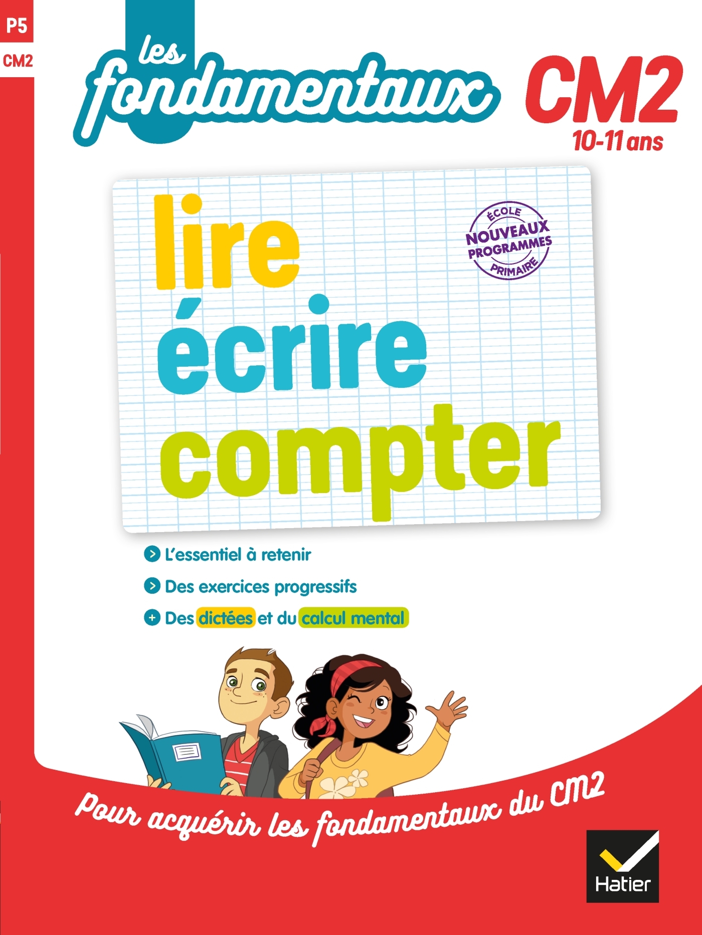 LIRE, ÉCRIRE, COMPTER CM2 - MARECHAL CLAUDE - HATIER