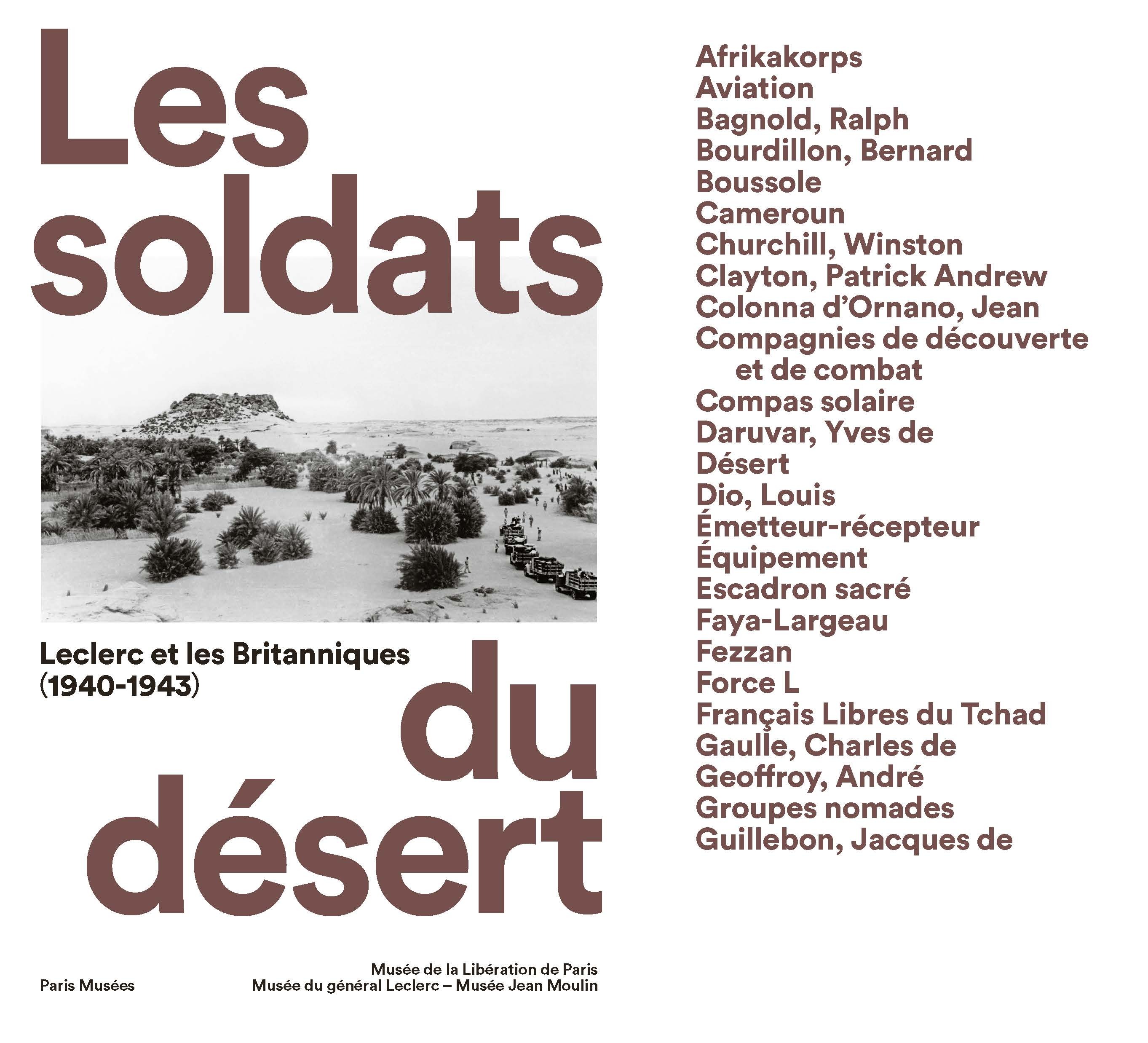 LES SOLDATS DU DÉSERT - LECLERC ET LES BRITANNIQUES - ABÉCÉDAIRE - COLLECTIF - PARIS MUSEES