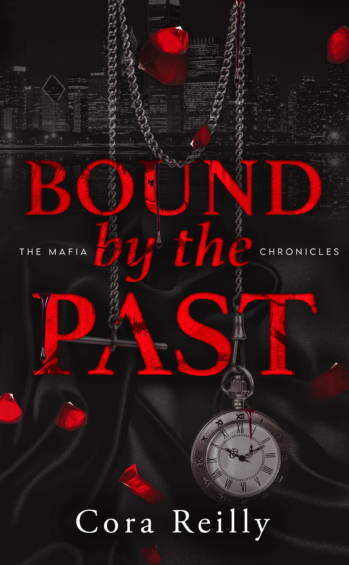 BOUND BY THE PAST - THE MAFIA CHRONICLES, T7 (EDITION FRANÇAISE) - REILLY CORA - HACHETTE HLAB