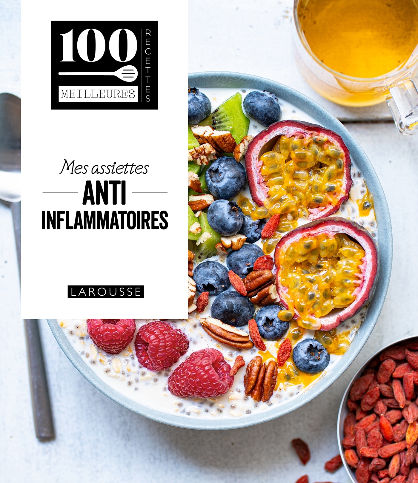 MES ASSIETTES ANTI-INFLAMMATOIRES -  - LAROUSSE