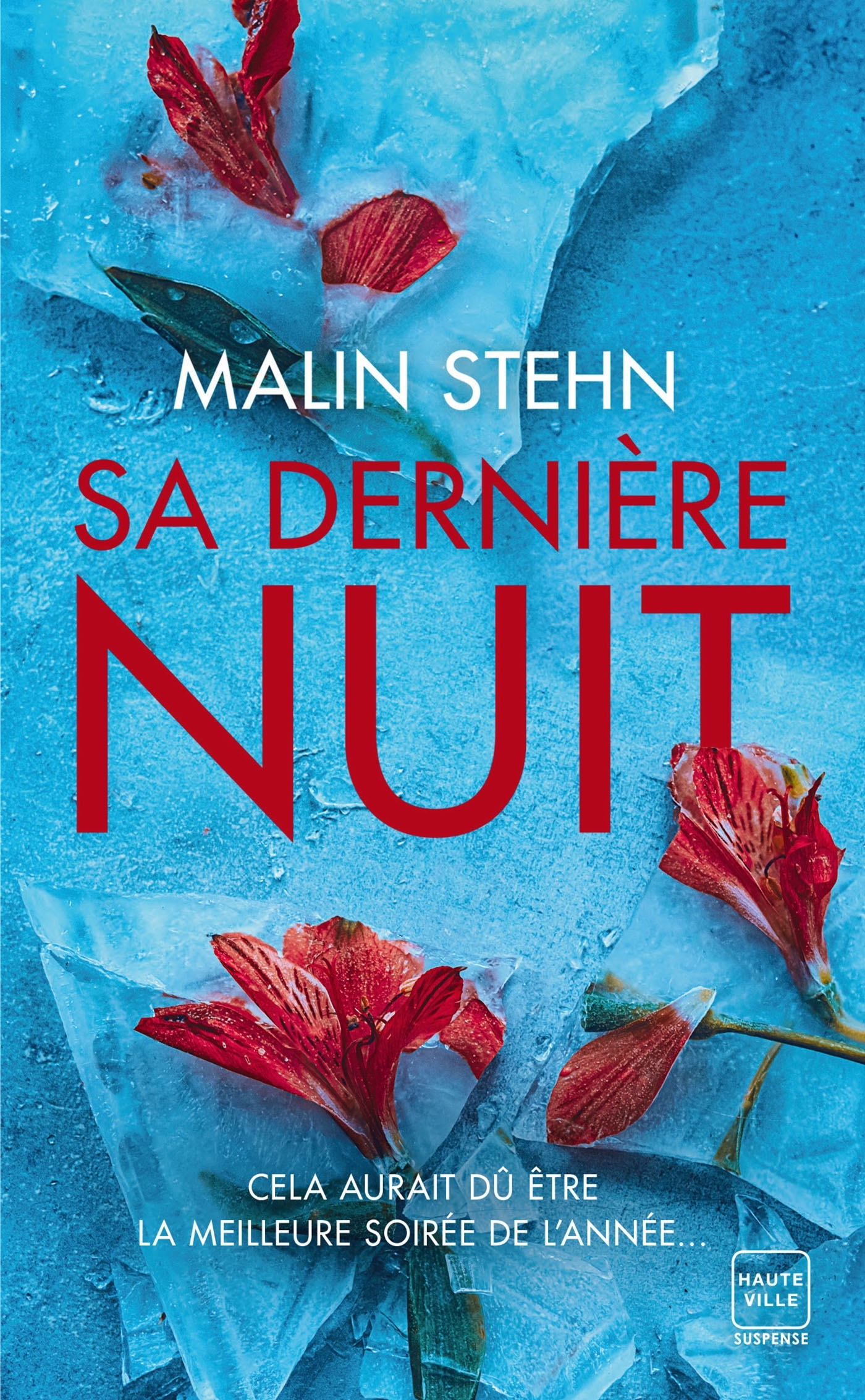 SA DERNIÈRE NUIT - STEHN MALIN - HAUTEVILLE
