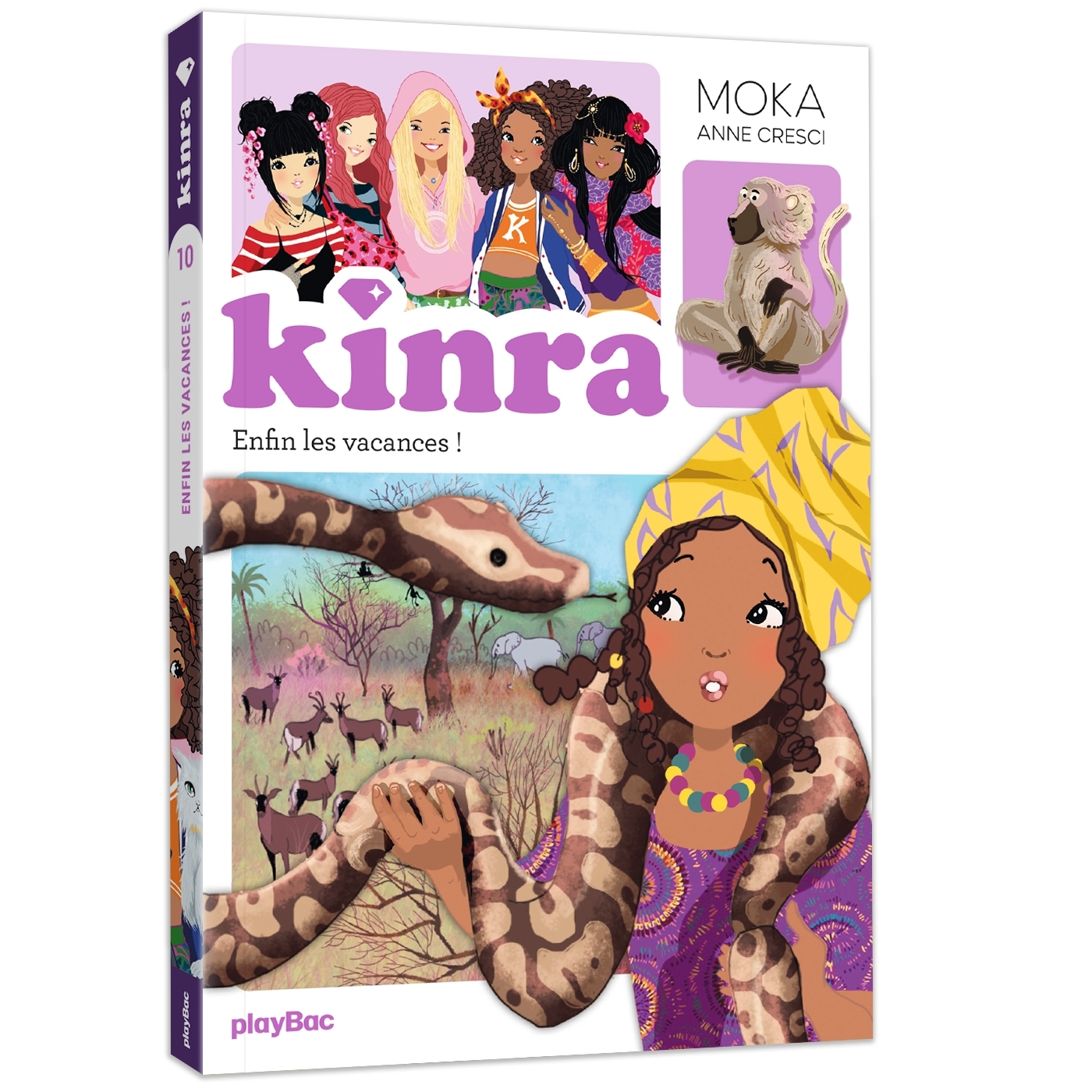 KINRA GIRLS LE TRÉSOR DES KINRA - ENFIN LES VACANCES ! - TOME 10 NOUVELLE ÉDITION - MOKA - PLAY BAC