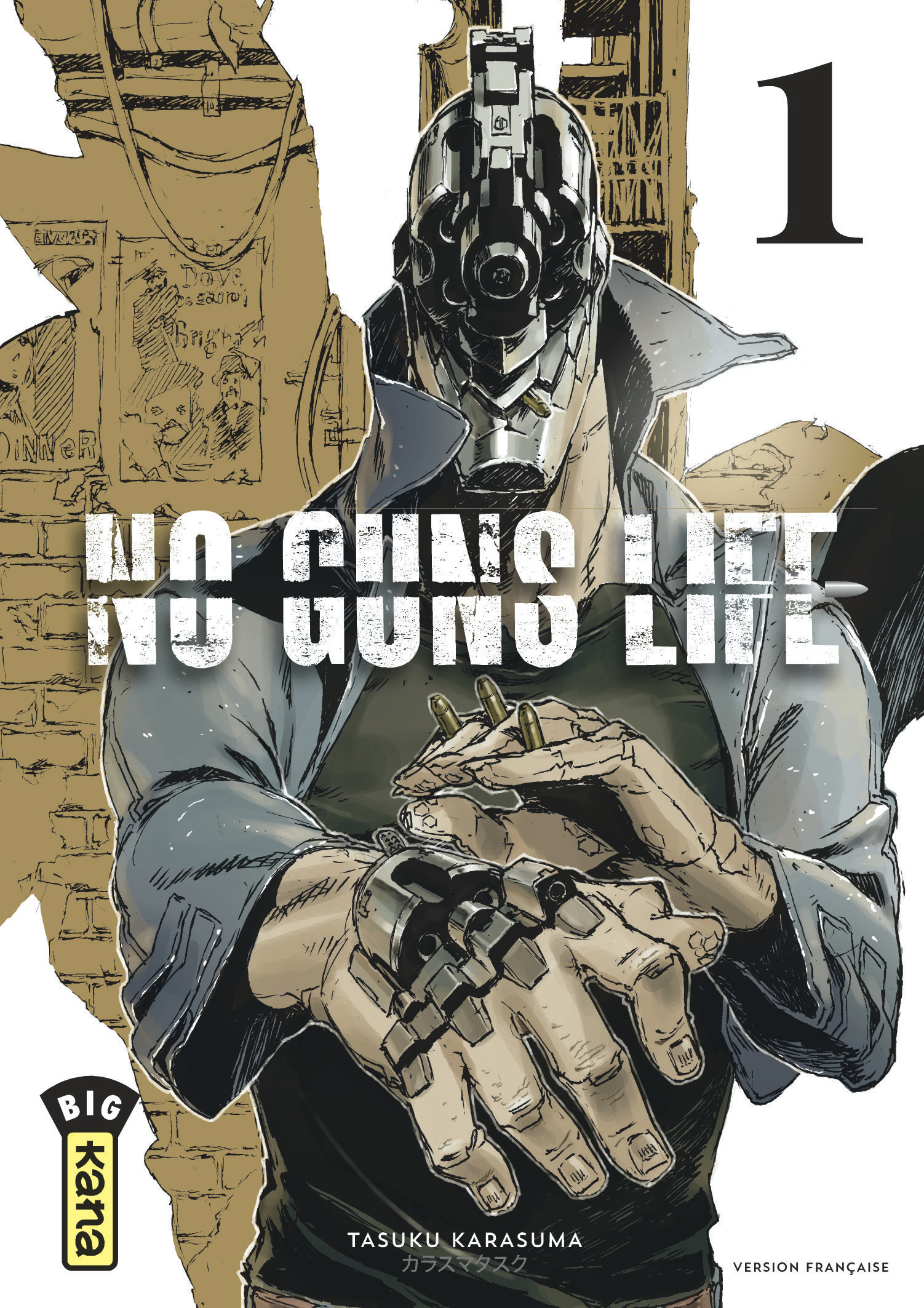 NO GUNS LIFE - TOME 1 - TASUKU KARASUMA - KANA