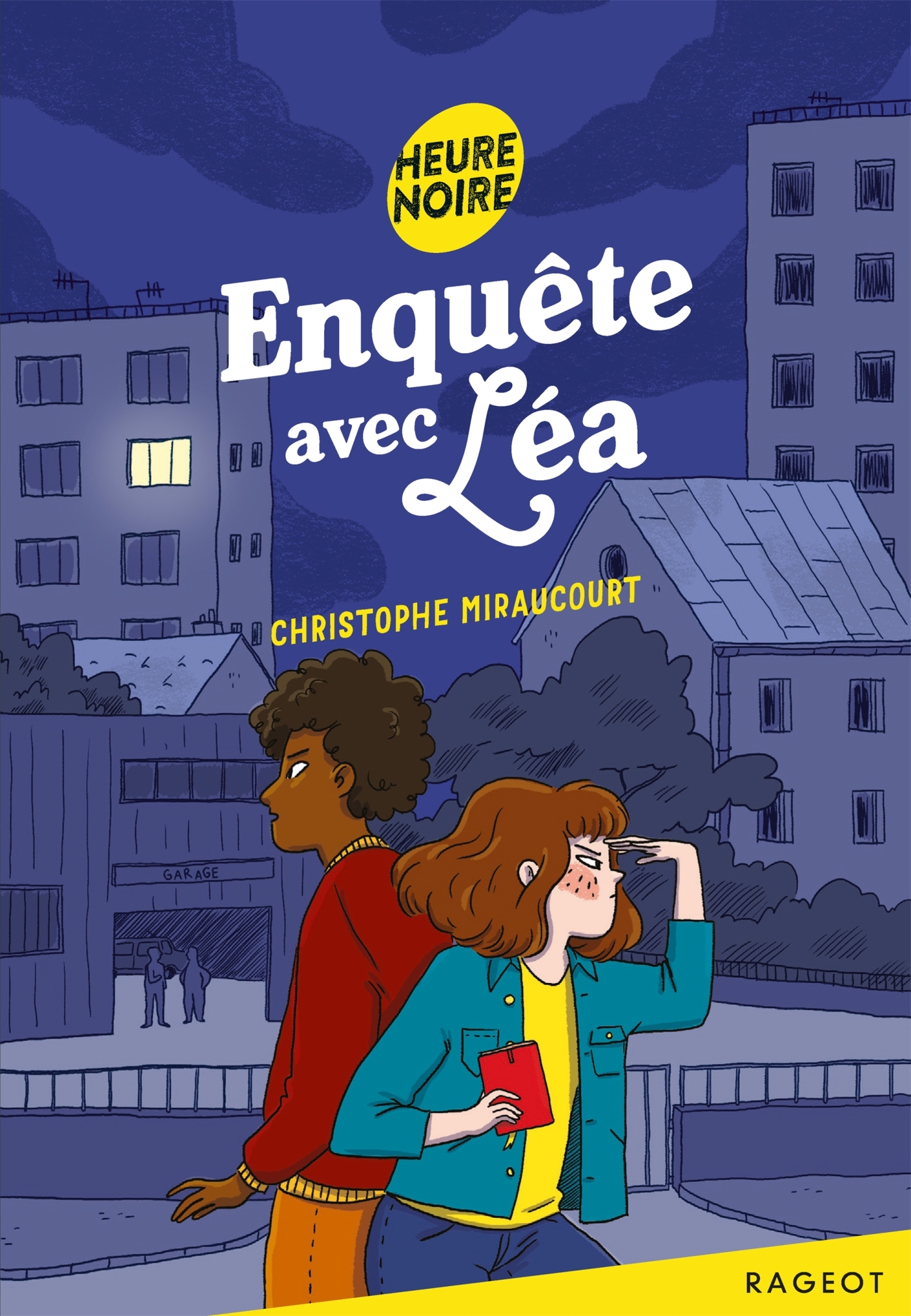 Enquête avec Léa - Christophe Miraucourt - RAGEOT