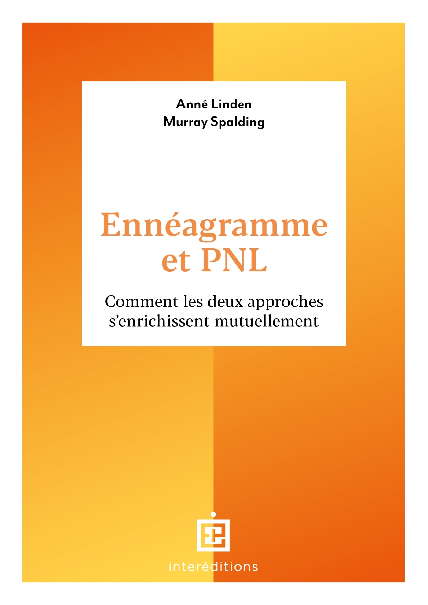 Ennéagramme et PNL - Anné Linden - INTEREDITIONS