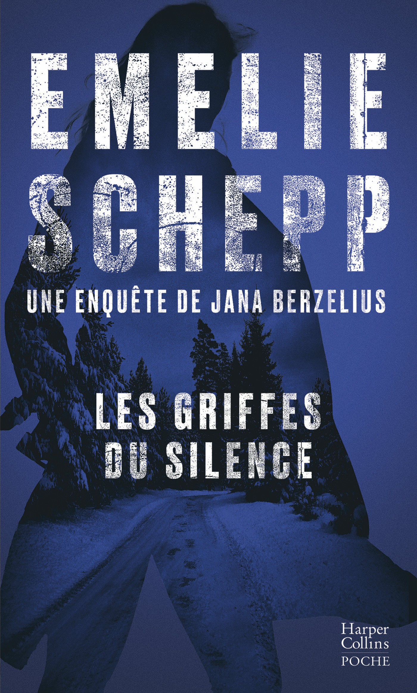 Les griffes du silence - Emelie Schepp - HARPERCOLLINS