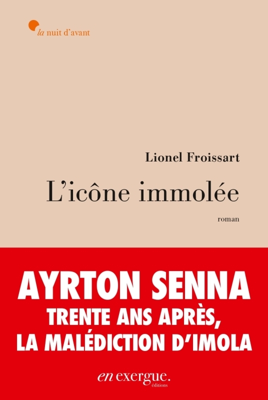 L'Icône immolée - Lionel Froissart - EN EXERGUE