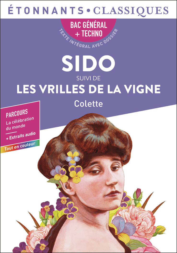 Sido suivi de Les Vrilles de la vigne - Bac 2025 -  COLETTE - FLAMMARION